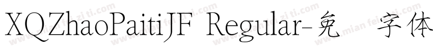 XQZhaoPaitiJF Regular字体转换